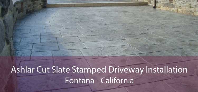 Ashlar Cut Slate Stamped Driveway Installation Fontana - California