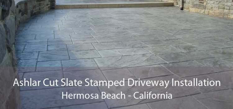 Ashlar Cut Slate Stamped Driveway Installation Hermosa Beach - California
