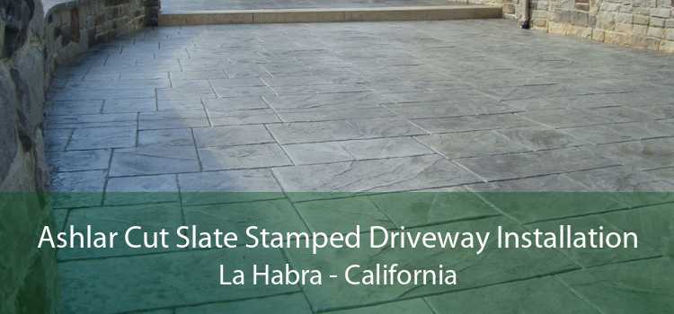 Ashlar Cut Slate Stamped Driveway Installation La Habra - California