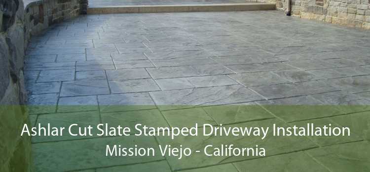 Ashlar Cut Slate Stamped Driveway Installation Mission Viejo - California