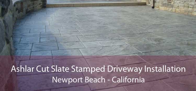 Ashlar Cut Slate Stamped Driveway Installation Newport Beach - California