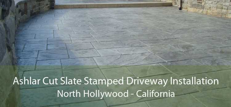 Ashlar Cut Slate Stamped Driveway Installation North Hollywood - California