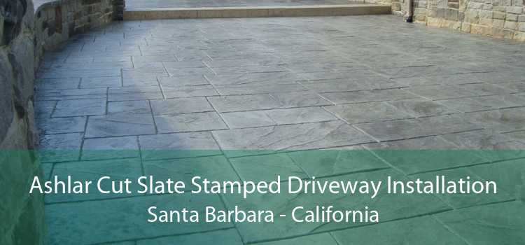 Ashlar Cut Slate Stamped Driveway Installation Santa Barbara - California