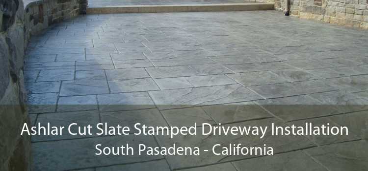 Ashlar Cut Slate Stamped Driveway Installation South Pasadena - California
