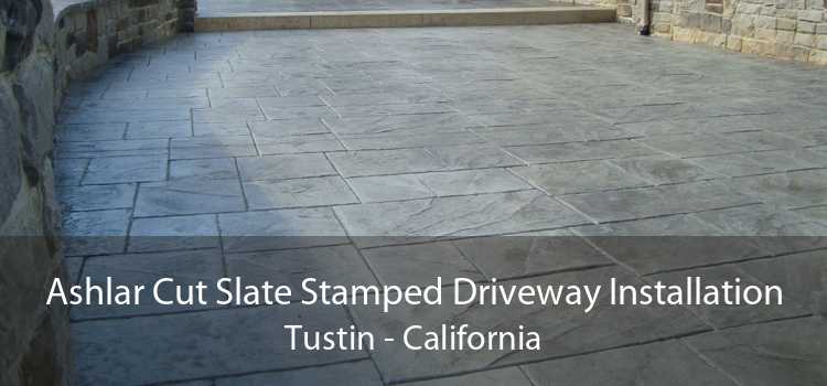 Ashlar Cut Slate Stamped Driveway Installation Tustin - California