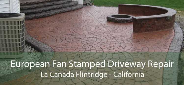 European Fan Stamped Driveway Repair La Canada Flintridge - California