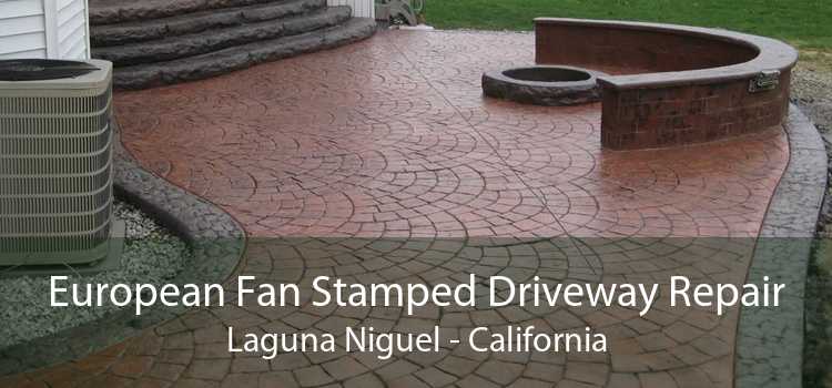 European Fan Stamped Driveway Repair Laguna Niguel - California