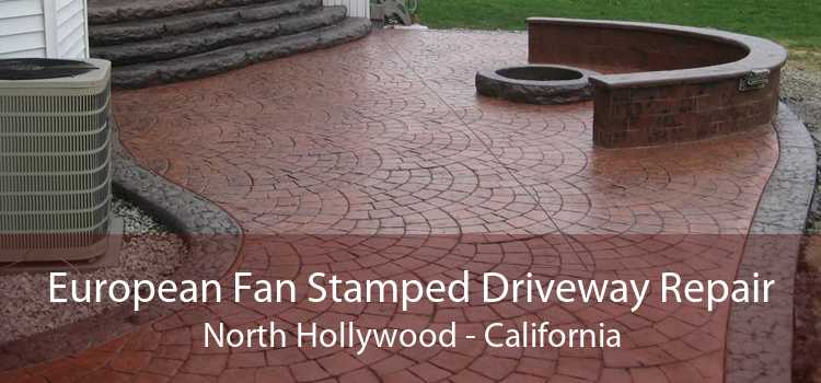 European Fan Stamped Driveway Repair North Hollywood - California