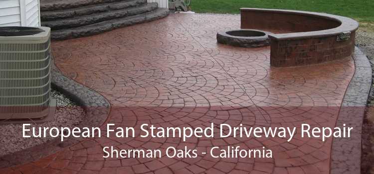 European Fan Stamped Driveway Repair Sherman Oaks - California