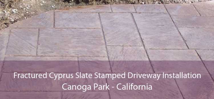 Fractured Cyprus Slate Stamped Driveway Installation Canoga Park - California