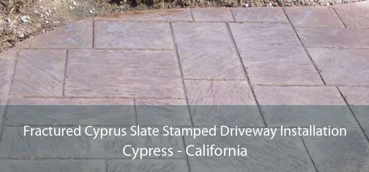 Fractured Cyprus Slate Stamped Driveway Installation Cypress - California