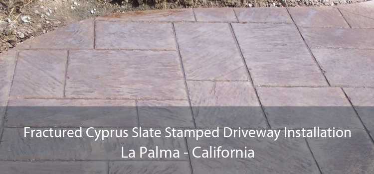 Fractured Cyprus Slate Stamped Driveway Installation La Palma - California
