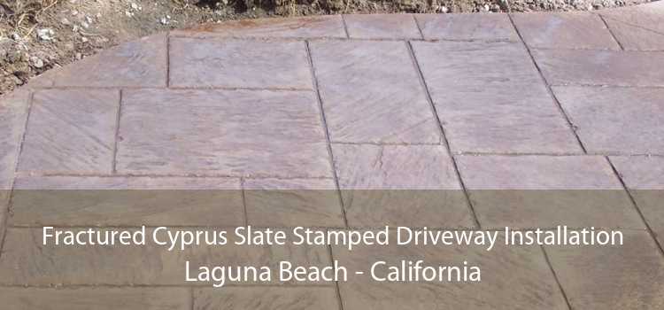 Fractured Cyprus Slate Stamped Driveway Installation Laguna Beach - California