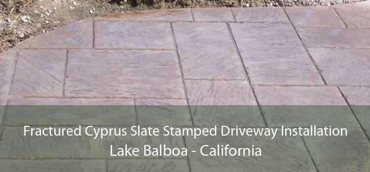 Fractured Cyprus Slate Stamped Driveway Installation Lake Balboa - California