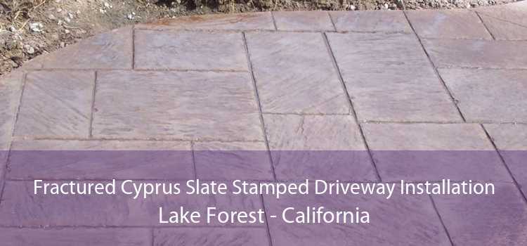 Fractured Cyprus Slate Stamped Driveway Installation Lake Forest - California