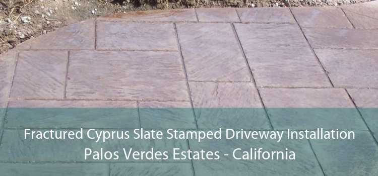 Fractured Cyprus Slate Stamped Driveway Installation Palos Verdes Estates - California