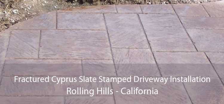 Fractured Cyprus Slate Stamped Driveway Installation Rolling Hills - California