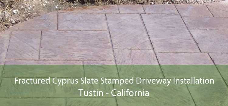 Fractured Cyprus Slate Stamped Driveway Installation Tustin - California