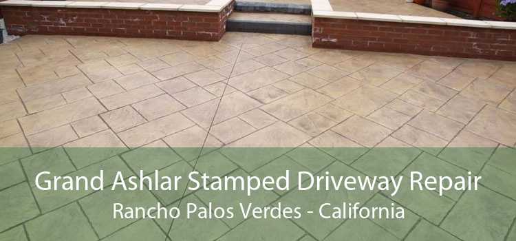 Grand Ashlar Stamped Driveway Repair Rancho Palos Verdes - California