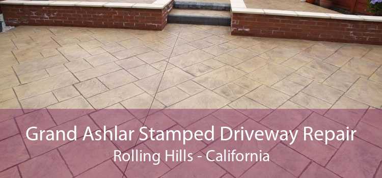 Grand Ashlar Stamped Driveway Repair Rolling Hills - California