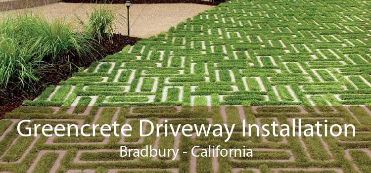 Greencrete Driveway Installation Bradbury - California