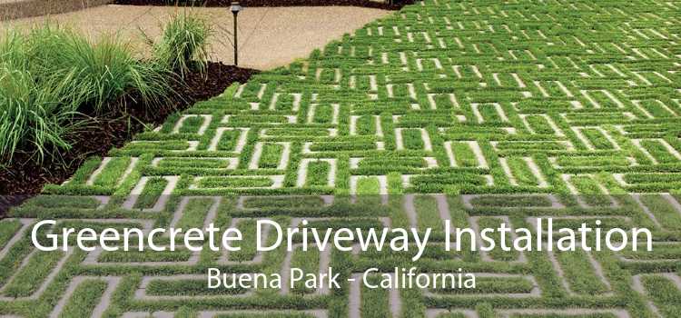 Greencrete Driveway Installation Buena Park - California