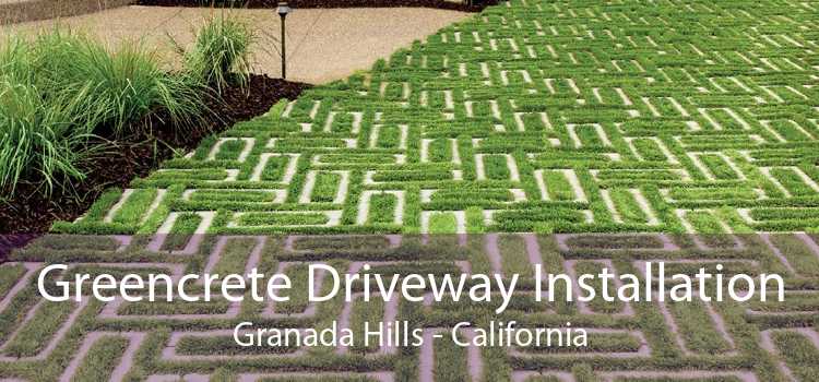 Greencrete Driveway Installation Granada Hills - California