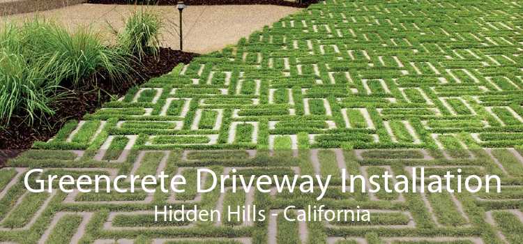 Greencrete Driveway Installation Hidden Hills - California