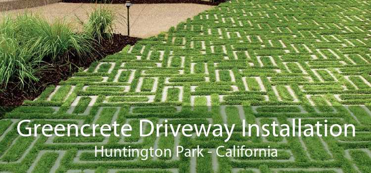 Greencrete Driveway Installation Huntington Park - California