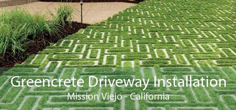 Greencrete Driveway Installation Mission Viejo - California