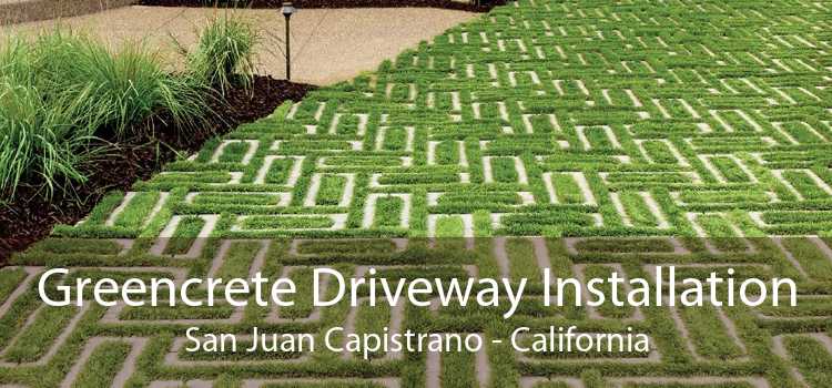 Greencrete Driveway Installation San Juan Capistrano - California