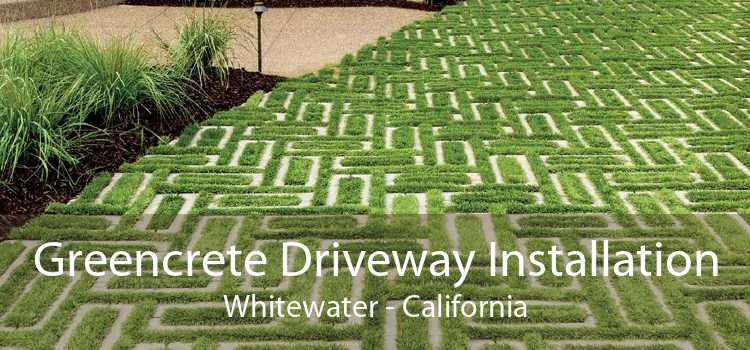 Greencrete Driveway Installation Whitewater - California
