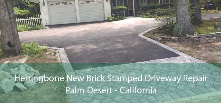 Herringbone New Brick Stamped Driveway Repair Palm Desert - California