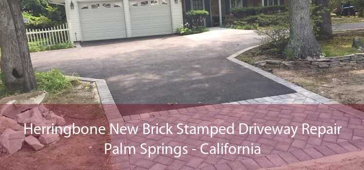 Herringbone New Brick Stamped Driveway Repair Palm Springs - California