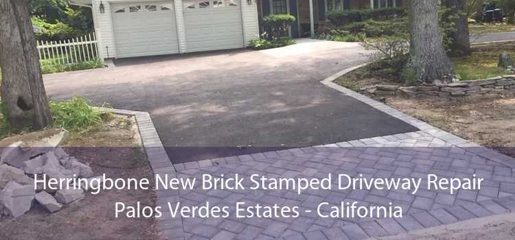 Herringbone New Brick Stamped Driveway Repair Palos Verdes Estates - California