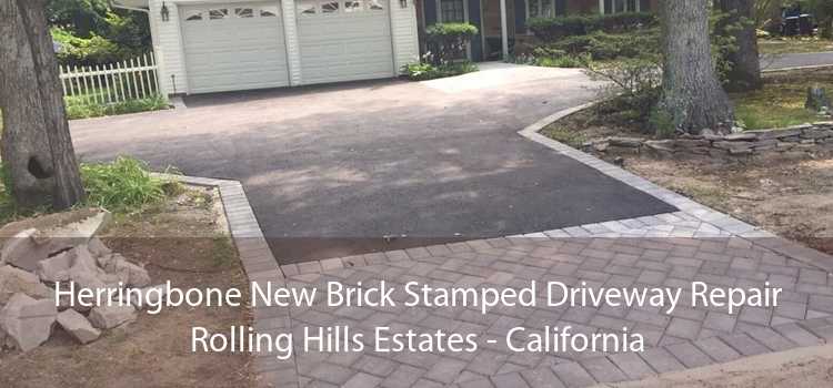 Herringbone New Brick Stamped Driveway Repair Rolling Hills Estates - California