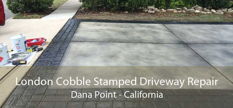 London Cobble Stamped Driveway Repair Dana Point - California