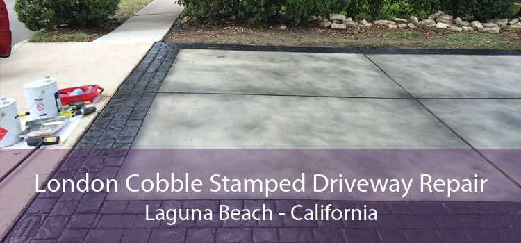 London Cobble Stamped Driveway Repair Laguna Beach - California