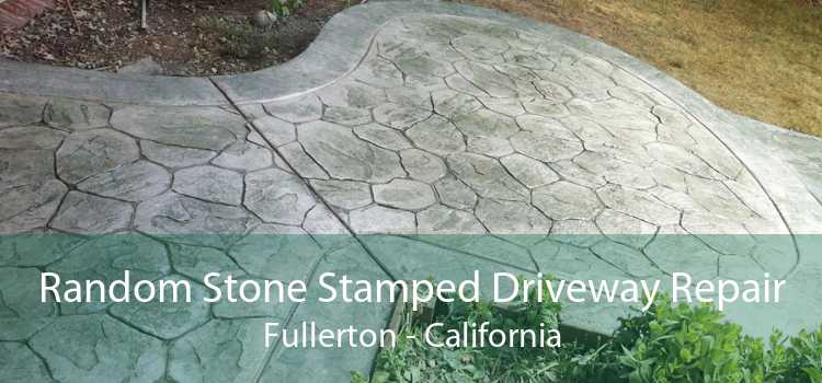 Random Stone Stamped Driveway Repair Fullerton - California