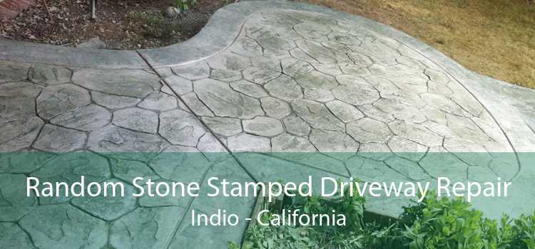 Random Stone Stamped Driveway Repair Indio - California