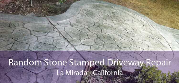 Random Stone Stamped Driveway Repair La Mirada - California