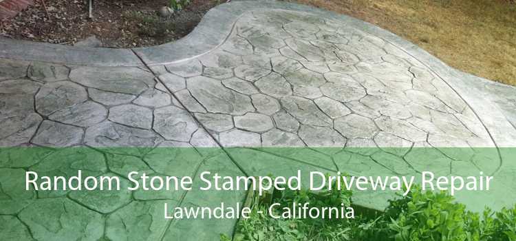 Random Stone Stamped Driveway Repair Lawndale - California