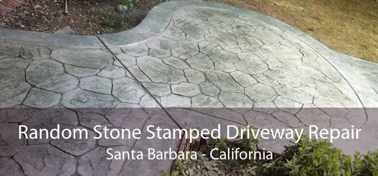 Random Stone Stamped Driveway Repair Santa Barbara - California