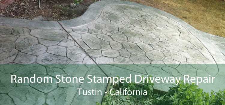 Random Stone Stamped Driveway Repair Tustin - California