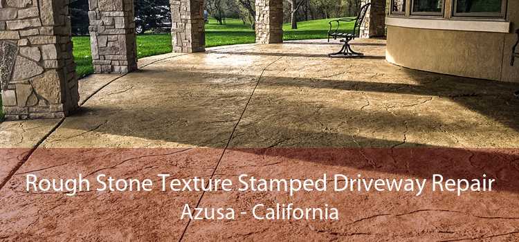 Rough Stone Texture Stamped Driveway Repair Azusa - California