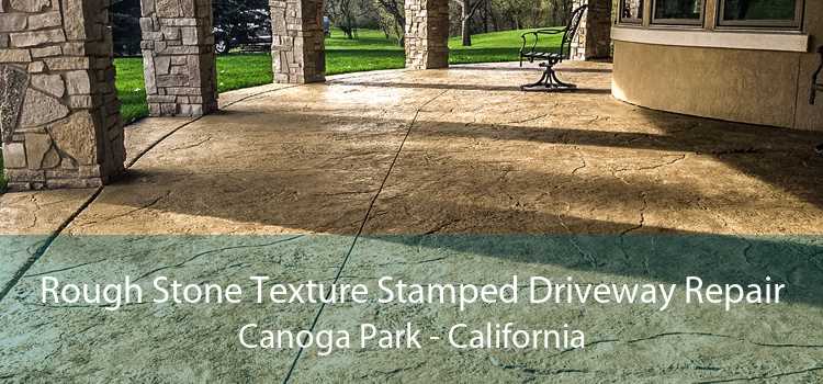 Rough Stone Texture Stamped Driveway Repair Canoga Park - California