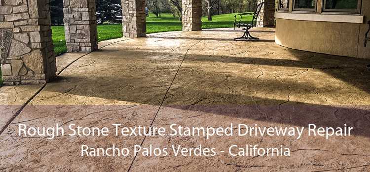 Rough Stone Texture Stamped Driveway Repair Rancho Palos Verdes - California