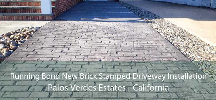 Running Bond New Brick Stamped Driveway Installation Palos Verdes Estates - California