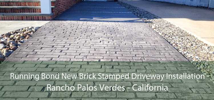 Running Bond New Brick Stamped Driveway Installation Rancho Palos Verdes - California
