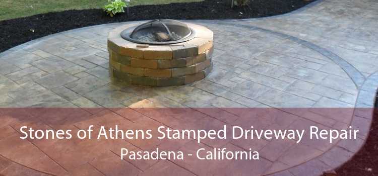 Stones of Athens Stamped Driveway Repair Pasadena - California